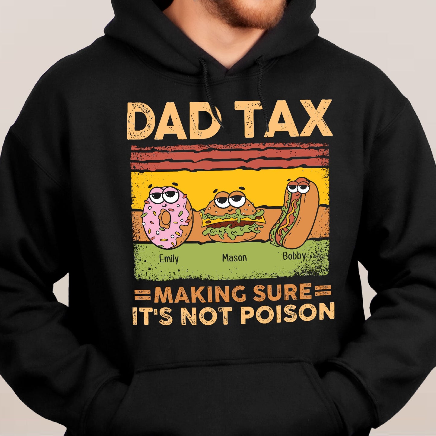 Dad Tax Making Sure It's Not Poison - Personalized Shirt For Dad