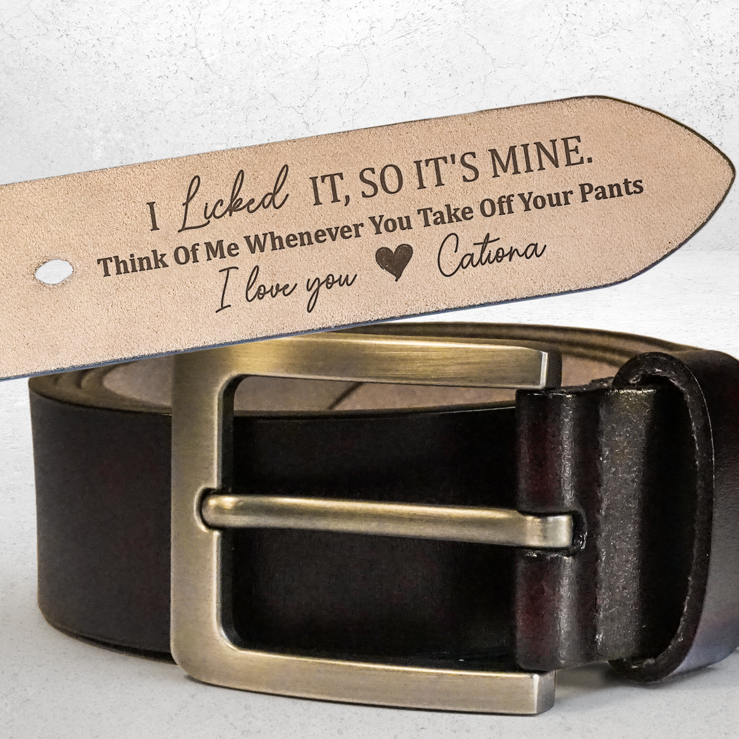 I Licked It, So It's Mine - Personalized Engraved Leather Belt Christmas Gift For Husband