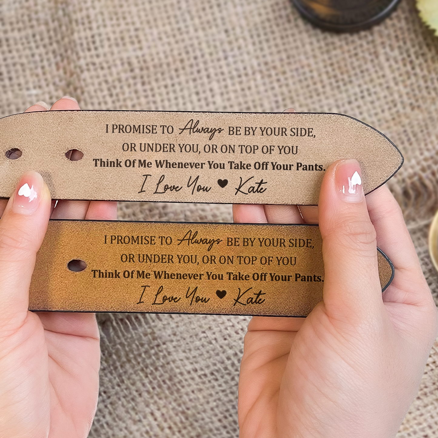 I Promise To Always Be By Your Side Sexy Naughty - Personalized Engraved Leather Belt Christmas Gift For Husband