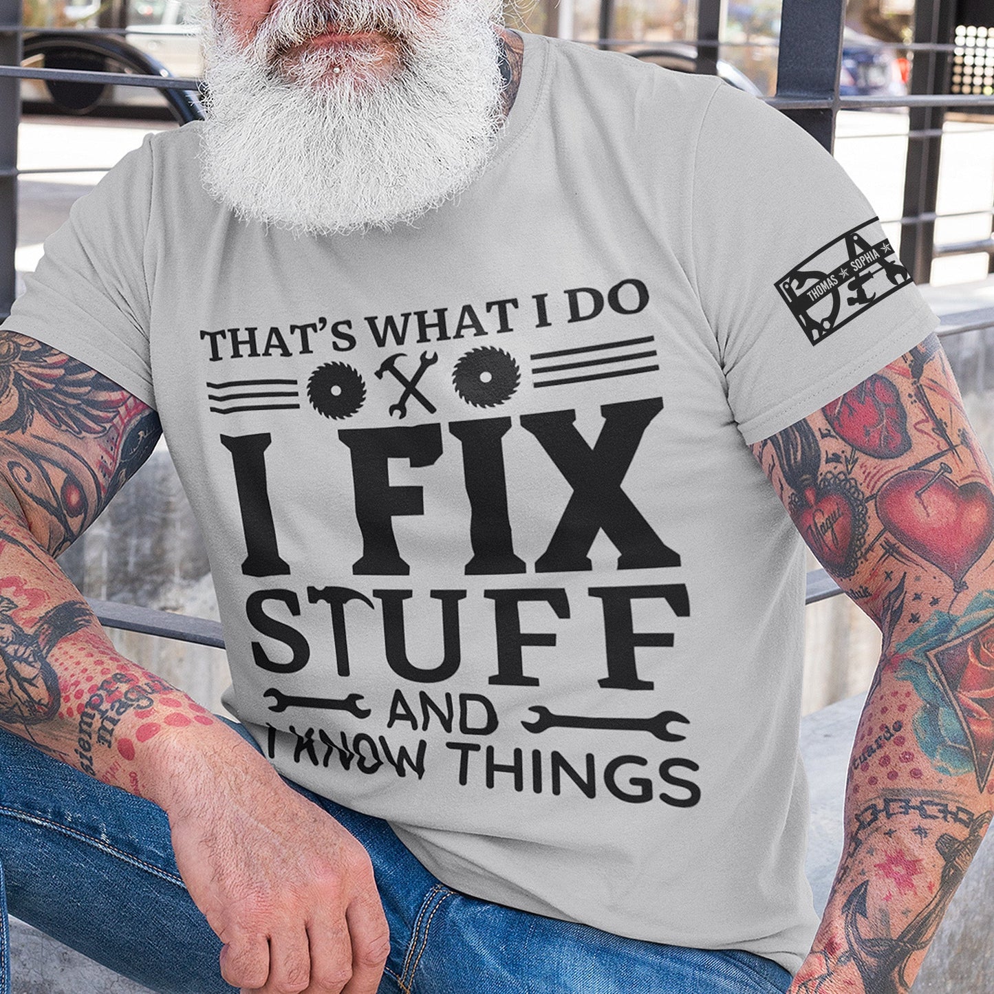 That's What I Do I Fix Stuff And I Know Things - Personalized Shirt