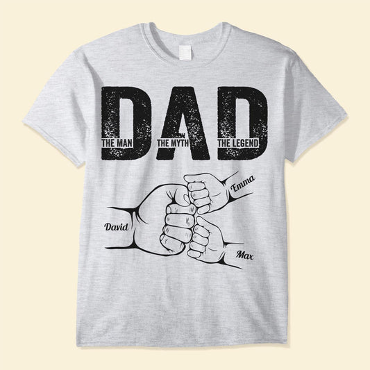 Dad The Man The Myth The Legend - Personalized Shirt Father's Day