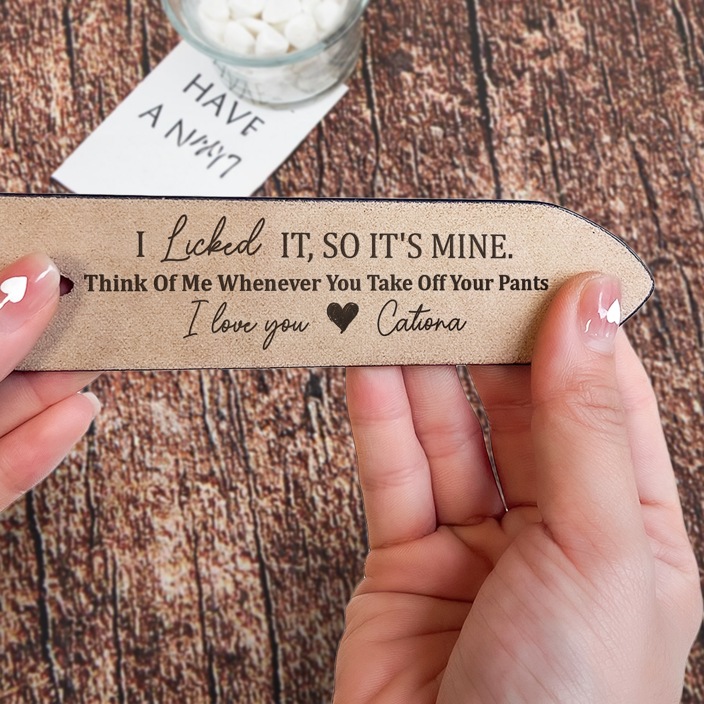 I Licked It, So It's Mine - Personalized Engraved Leather Belt Christmas Gift For Husband