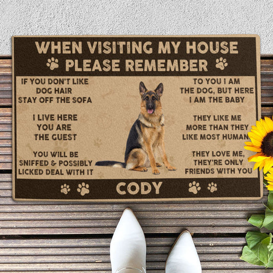 When Visit House Please Remember, Custom Photo Dog Lovers